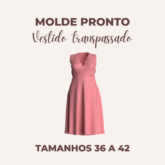 Modelagem Vestido Transpassado I Tamanhos 36 a 42